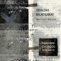 Osvaldas Balakauskas - Chordos String Quartet - CD coverart