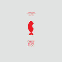 Chew Your Food - CD coverart